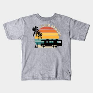 I Sleep Around Funny RV retro sunset Kids T-Shirt